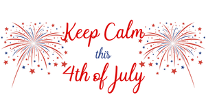Keep Calm this 4th of July